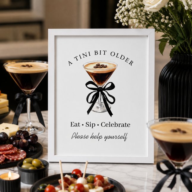 Poster Um Sinal de Mesa de Espresso Martini Um Pouco Mais (A tini bit older Expresso martini birthday party decoration sign)