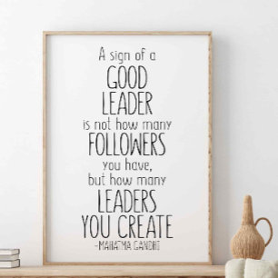 Poster Um Sinal De Um Bom Líder, Mahatma Gandhi Citaçã