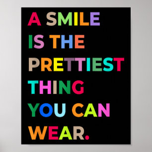 Poster Um Sorriso É A Coisa Mais Prettal Que Você Pode Ve