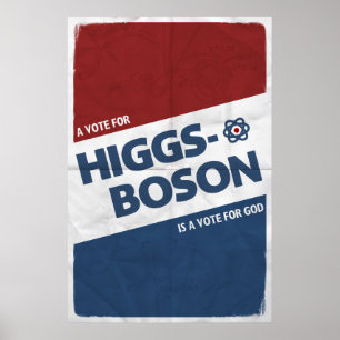 Poster Um Voto Para Higgs-Boson É Um Voto Para Deus!