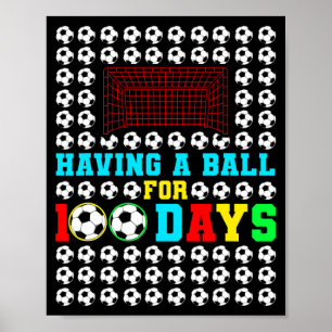 Poster Uma Bola Para 100 Dias de Diversão Meninos Jogador