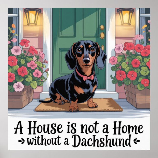 Poster Uma Casa Não é um Lar Sem um Dachshund (Frente)