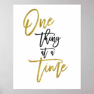 Poster Uma coisa de cada vez, citação inspiracional Doura