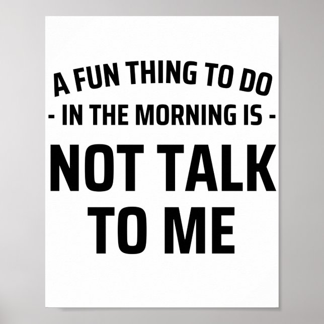 Poster Uma Coisa Divertida A Fazer Pela Manhã Não É Falar (Frente)