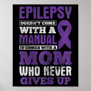 Poster Uma Mãe Que Nunca Desiste Da Consciência Epilepsia