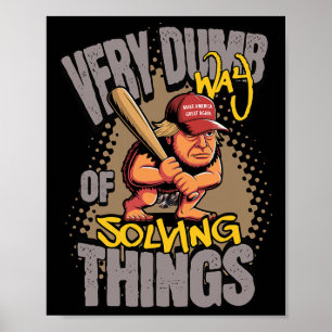 Poster Uma Maneira Muito Idiota De Resolver As Coisas Cav