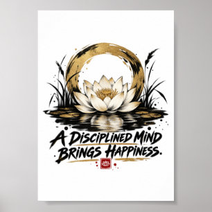 Poster Uma Mente Disciplinada Traz Felicidade Lótus Pared