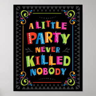 Poster UMA PEQUENA FESTA NUNCA MATOU NINGUÉM Sinal Impres