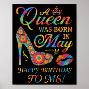 Poster Uma Rainha Foi Nascer Em Maio Feliz Aniversário Pa