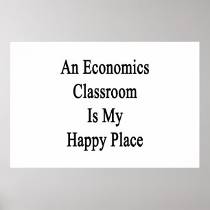 Pôster Uma Sala De Aulas De Economia É Meu Lugar Feliz