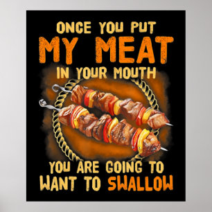 Poster Uma Vez Que Você Saiu Minha Carne Na Boca Present