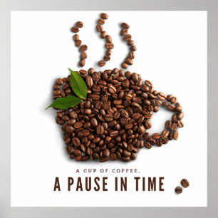 Poster Uma Xícara de Café, Uma Pausa no Tempo – Café Artí
