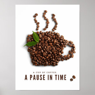 Poster Uma Xícara de Café, Uma Pausa no Tempo – Café Artí