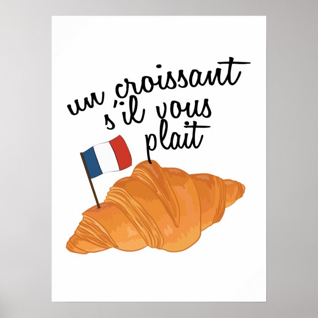 Poster Un Croissant S'il Vous Plait - Comida Francesa (Frente)