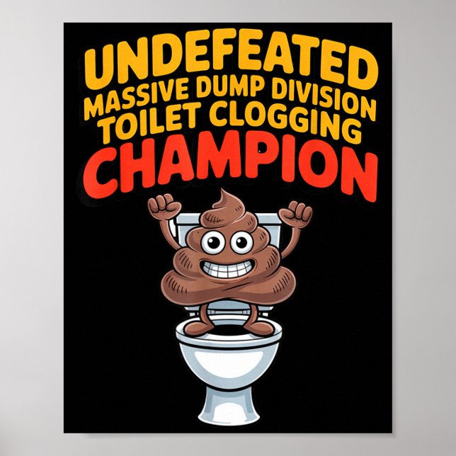 Poster Undefeated Mive Dump Di Toilet Clogging Chamon  (Frente)