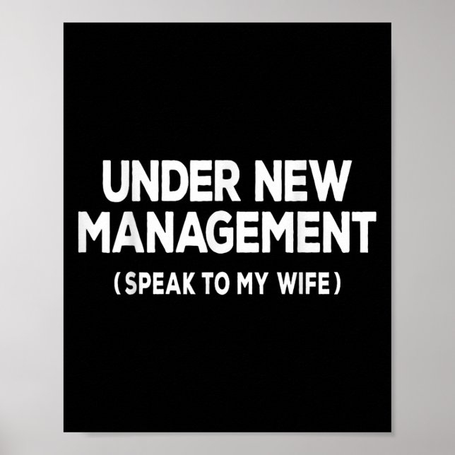 Poster Under New Management Speak To My Wife Fun Newlywed (Frente)