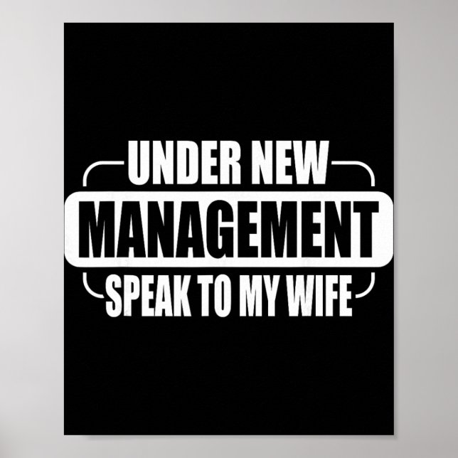 Poster Under New Management Speak To My Wife New Husband  (Frente)