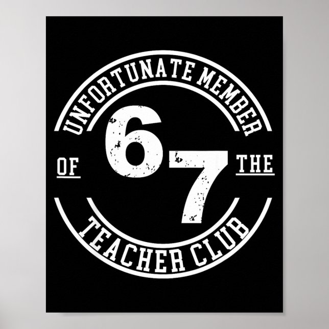 Poster Unfortunate Member Of 67 The Teacher Club  (Frente)