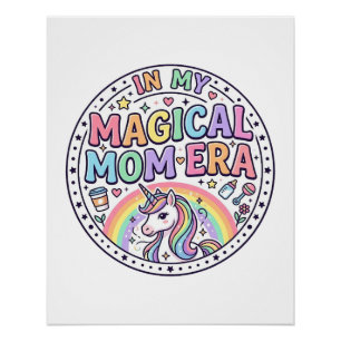 Pôster Unicórnio Na Minha Era Mágica De Mãe Camisa Engraç