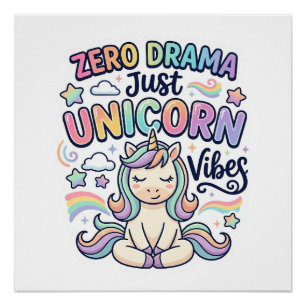 Pôster Unicórnio Zero Drama Apenas Vibrações de Unicórnio