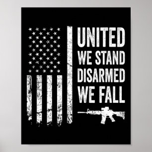 Poster Unidos, Desarmamos, Cairemos - Direitos das Armas