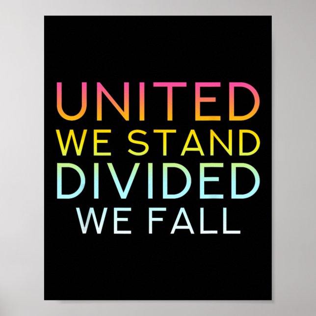 Poster United We Stand Divided We Fall - Community Love Q (Frente)