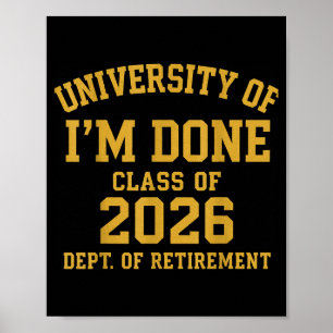 Poster Universidade De Estou Feito Aposentadoria Divertid