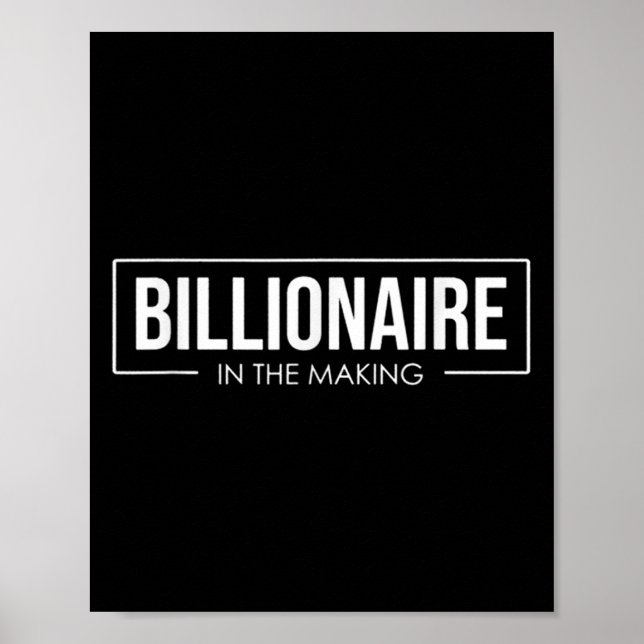Poster Unleash Your Tential User Billionaire In The Makin (Frente)
