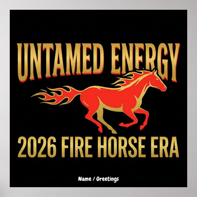 Poster Untamed Energy 2026 Fire Horse Era Lunar New Year  (Frente)