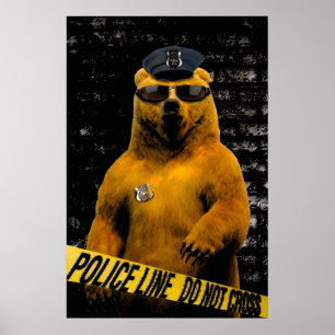Pôster Urso do agente da polícia!