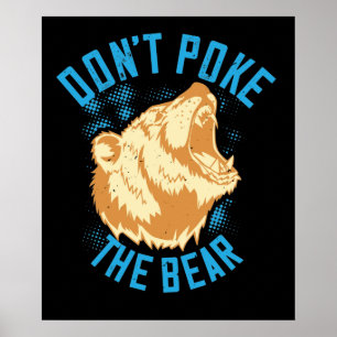Poster Ursos - Não Cutuque O Urso