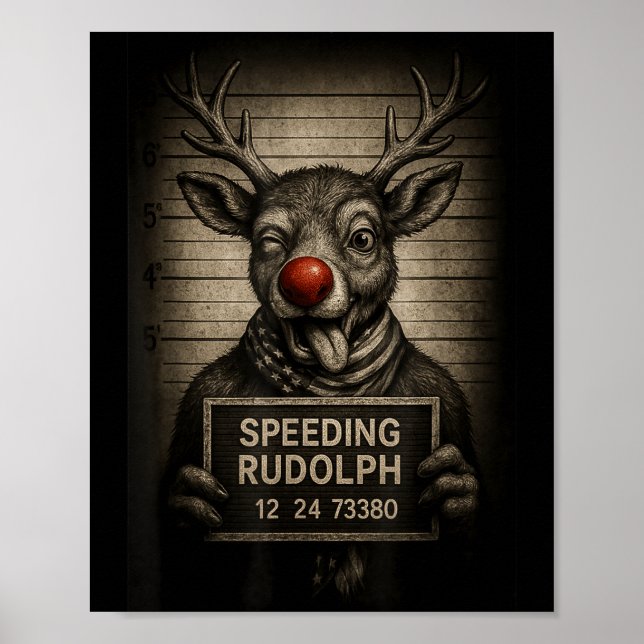 Poster Usa Speeding Rudolph – Reindeer Mugshot - Funny Ch (Frente)