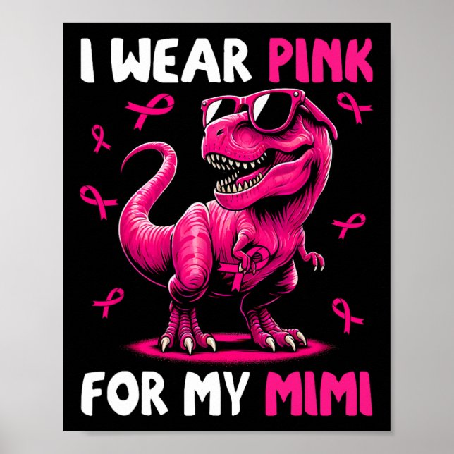 Poster Use Rosa Pelo Meu T-rex Dinossauro Mimi Cancro da  (Frente)