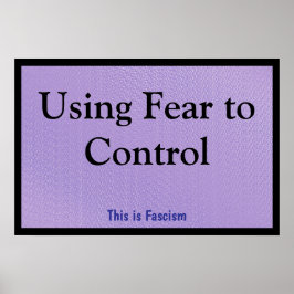 Poster Using Fear to Control