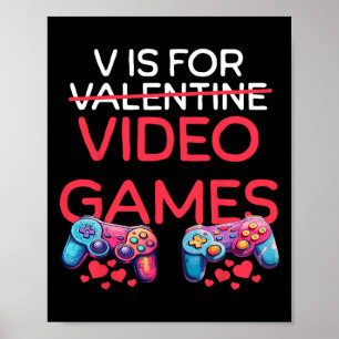 Poster V É Para Videos games Engraçados Dias de os namora