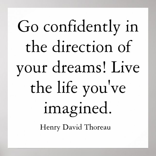 Pôster Vá com confiança na direção dos seus sonhos! (Frente)