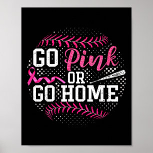 Poster Vá de Rosa ou Vá para Casa Câncer de Mama Softll
