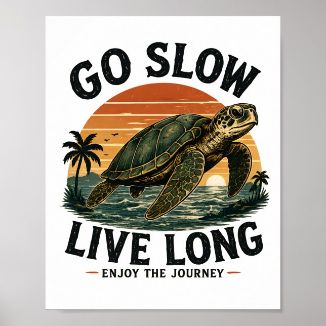 Poster Vá Devagar Viva Longo Motivação do Pôr do Sol da T (Frente)