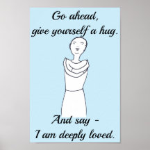 Vá em frente, dê um abraço. Eu sou profundamente a