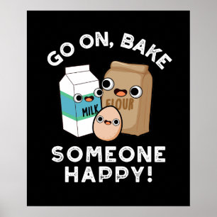 Poster Vá Fazer Alguém Feliz Com Uma Receita Divertida de