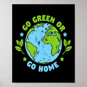 Poster Vá Verde Ou Vá Gome Camiseta Dia Da Terra Ambienta