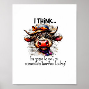 Poster Vaca, acho que vou pegar os nervos de alguém.