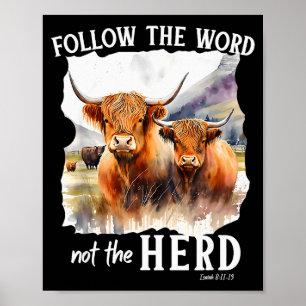 Poster Vaca das Terras Altas Siga a Palavra Não o Rebanho