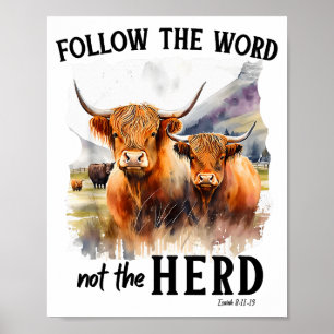 Poster Vaca das Terras Altas Siga a Palavra Não o Rebanho