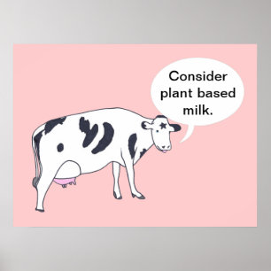 Pôster Vaca Mãe, Considere o leite vegetal, cartazes