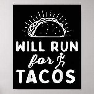 Poster Vai Correr Por Tacos - Motivação Vida Fitness