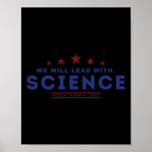 Poster Vai liderar com a ciência Joe Biden Kamala Harris