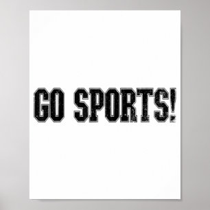 Poster Vai para o Esporte! Funny Vintage Esporte Fan Go S