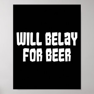 Poster Vai Segurar Corda Por Cerveja Camiseta Divertida D