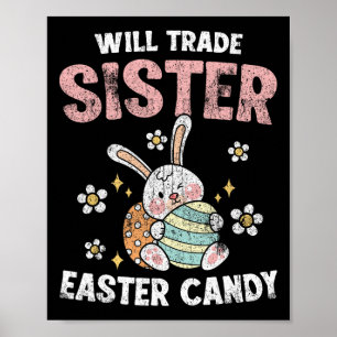 Poster Vai Trocar Irmã Por Páscoas Doces Engraçados Crian